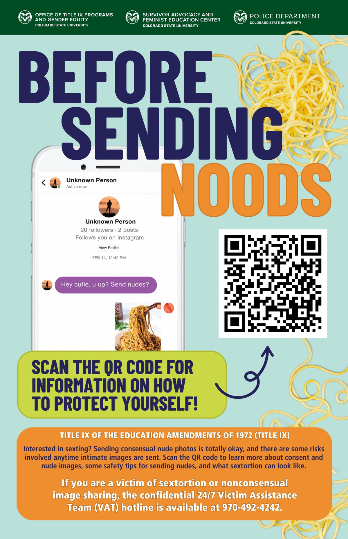Awareness poster with a mint green background and a pile of noodles in the corner. Features a phone mockup showing an Instagram DM from an unknown person saying "Hey cutie, u up? Send nudes?" with a bowl of noodles sent in response. Text reads: "Before Sen